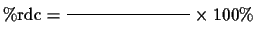 $\%rdc = \frac{Maximal - CCost}{Maximal - Minimal}\times
100\%$